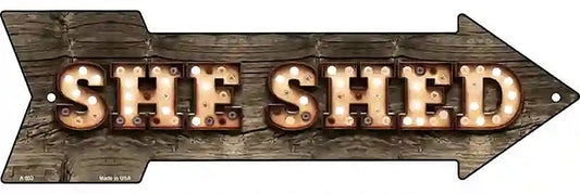 She Shed Bulb Letters Metal Arrow Sign