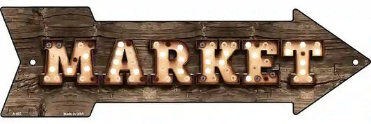 Market Bulb Letters Metal Arrow Sign