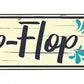 Blue Flip Flop Zone Metal Arrow Sign