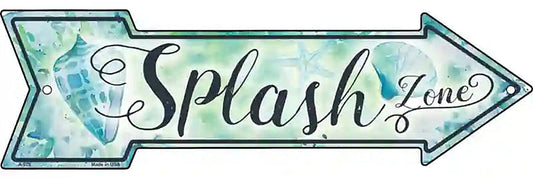 Splash Zone Metal Arrow Sign