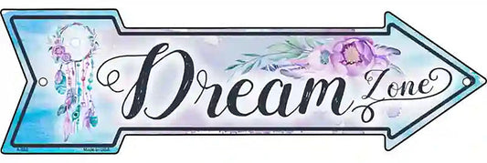 Dream Zone Metal Arrow Sign