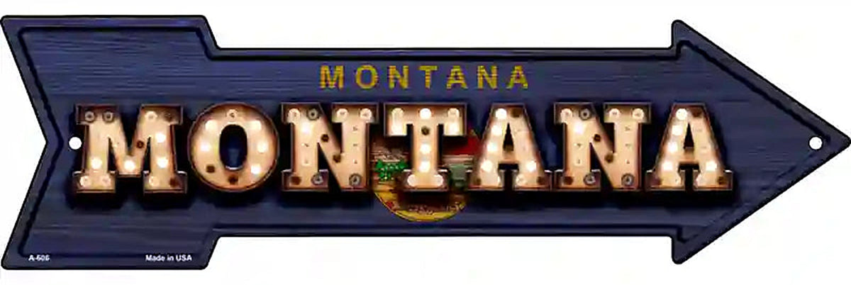 Montana Bulb Lettering With State Flag Metal Arrow Sign