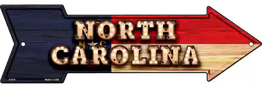North Carolina Bulb Lettering With State Flag Metal Arrow Sign