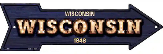 Wisconsin Bulb Lettering With State Flag Metal Arrow Sign