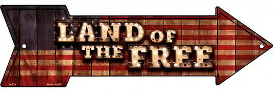 Land of the Free Bulb Letters Metal Arrow Sign