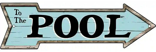 To The Pool Metal Arrow Sign