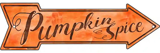 Pumpkin Spice Metal Arrow Sign