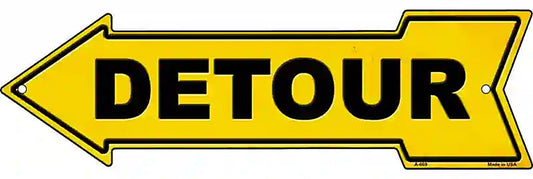 Detour to the Left Metal Arrow Sign