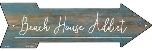 Beach House Addict Metal Arrow Sign