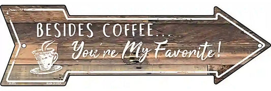Beside Coffee Metal Arrow Sign
