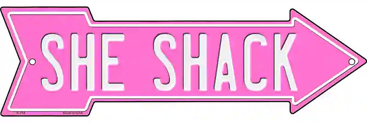 She Shack Pink Metal Arrow Sign