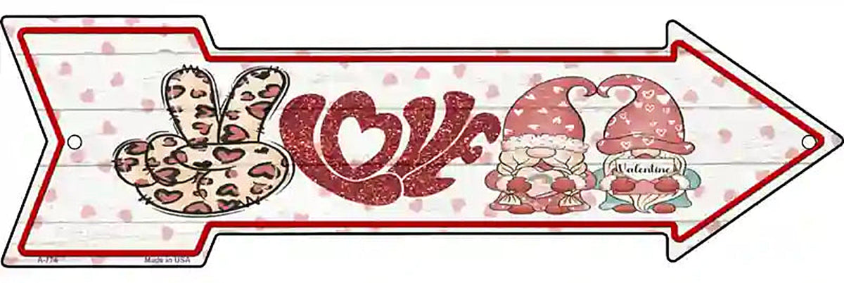 Peace Love Gnomes Hearts Metal Arrow Sign