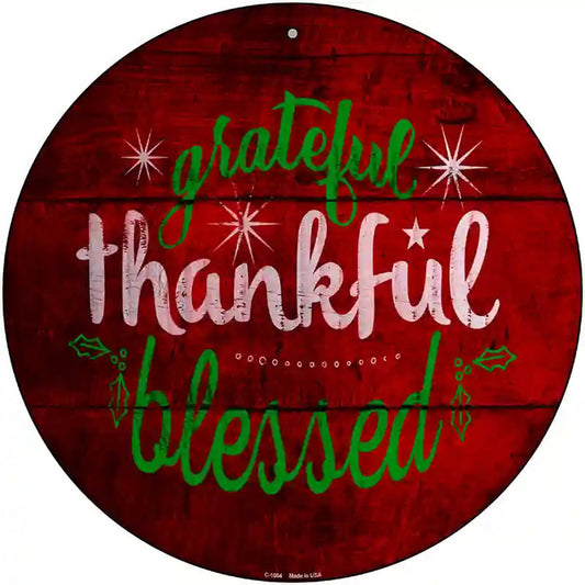 Grateful and Blessed Novelty Metal Circular Sign