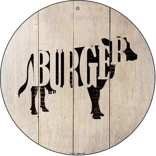 Cows Make Burgers Novelty Metal Circular Sign