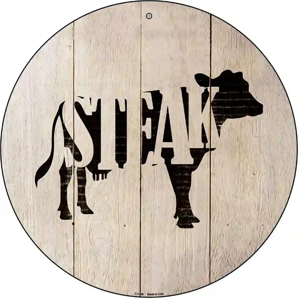 Cows Make Steak Novelty Metal Circular Sign