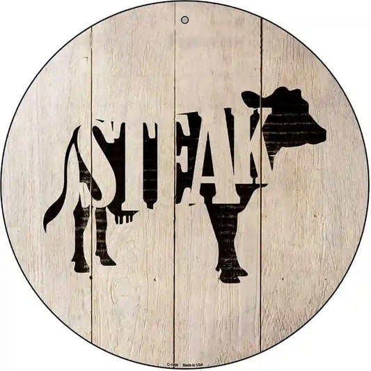 Cows Make Steak Novelty Metal Circular Sign