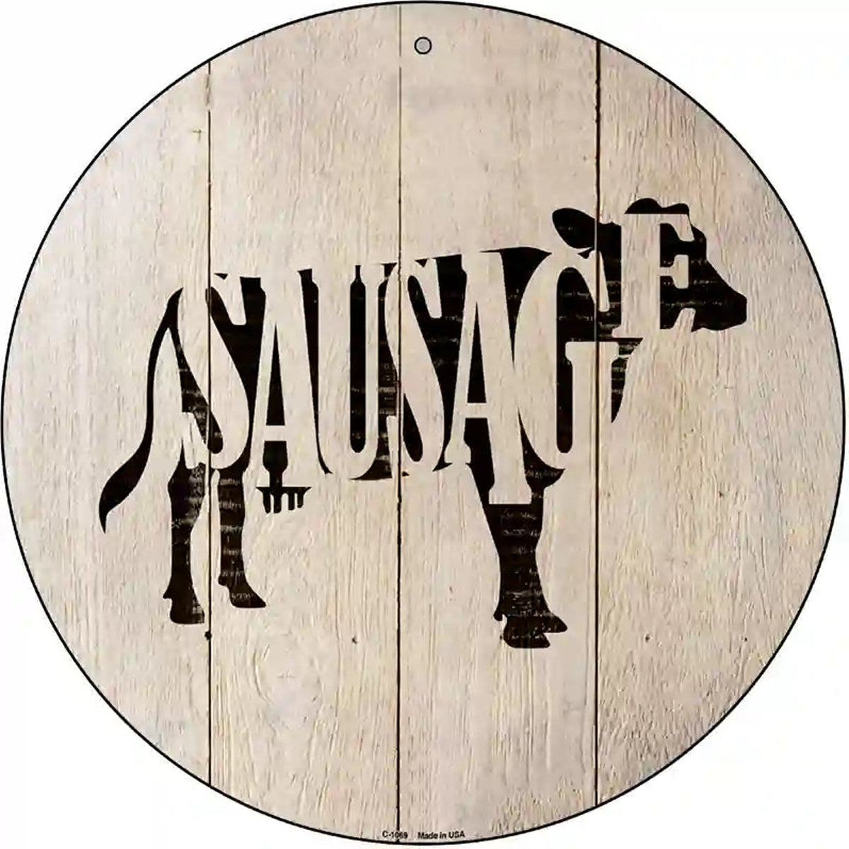 Cows Make Sausage Novelty Metal Circular Sign