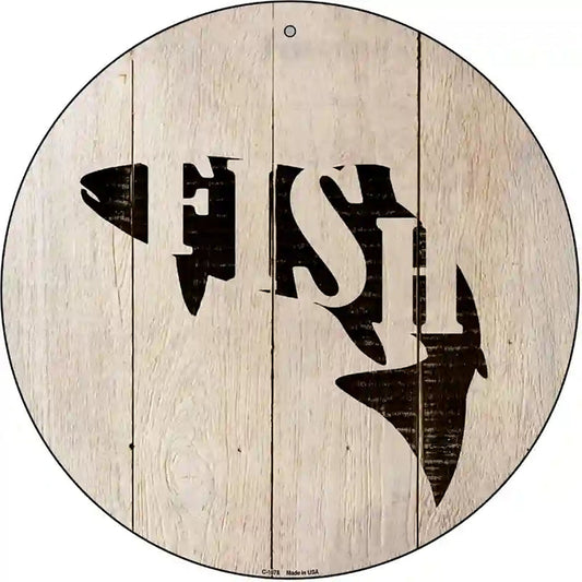 Fish Make Fish Novelty Metal Circular Sign