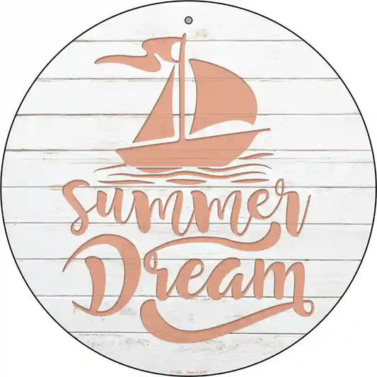 Summer Dream Novelty Metal Circle Sign