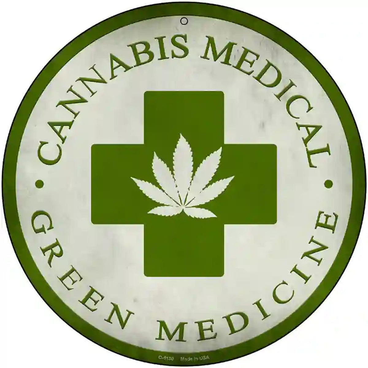 Cannabis Medicine Novelty Metal Circular Sign
