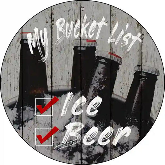 Bucket List Beer Novelty Metal Circular Sign