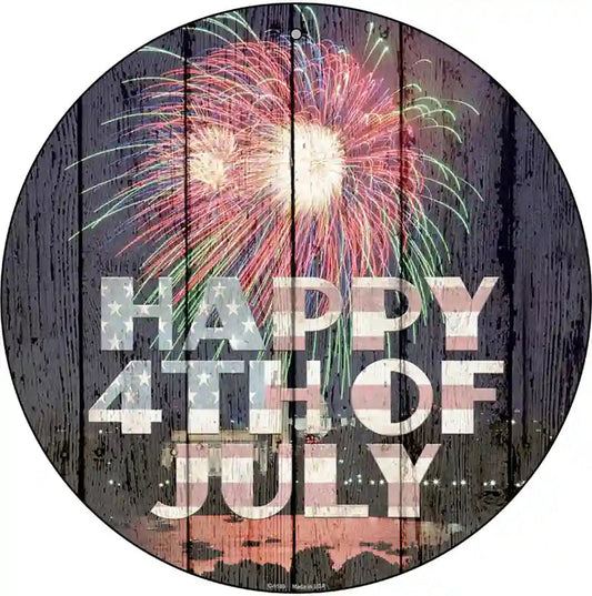 Happy 4th of July Novelty Metal Circular Sign