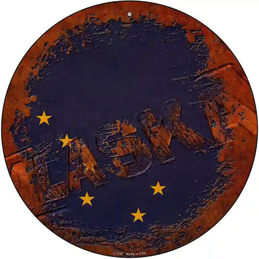 Alaska Rusty Stamped Novelty Metal Circular Sign