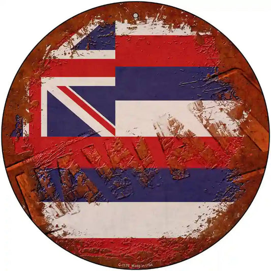 Hawaii Rusty Stamped Novelty Metal Circular Sign