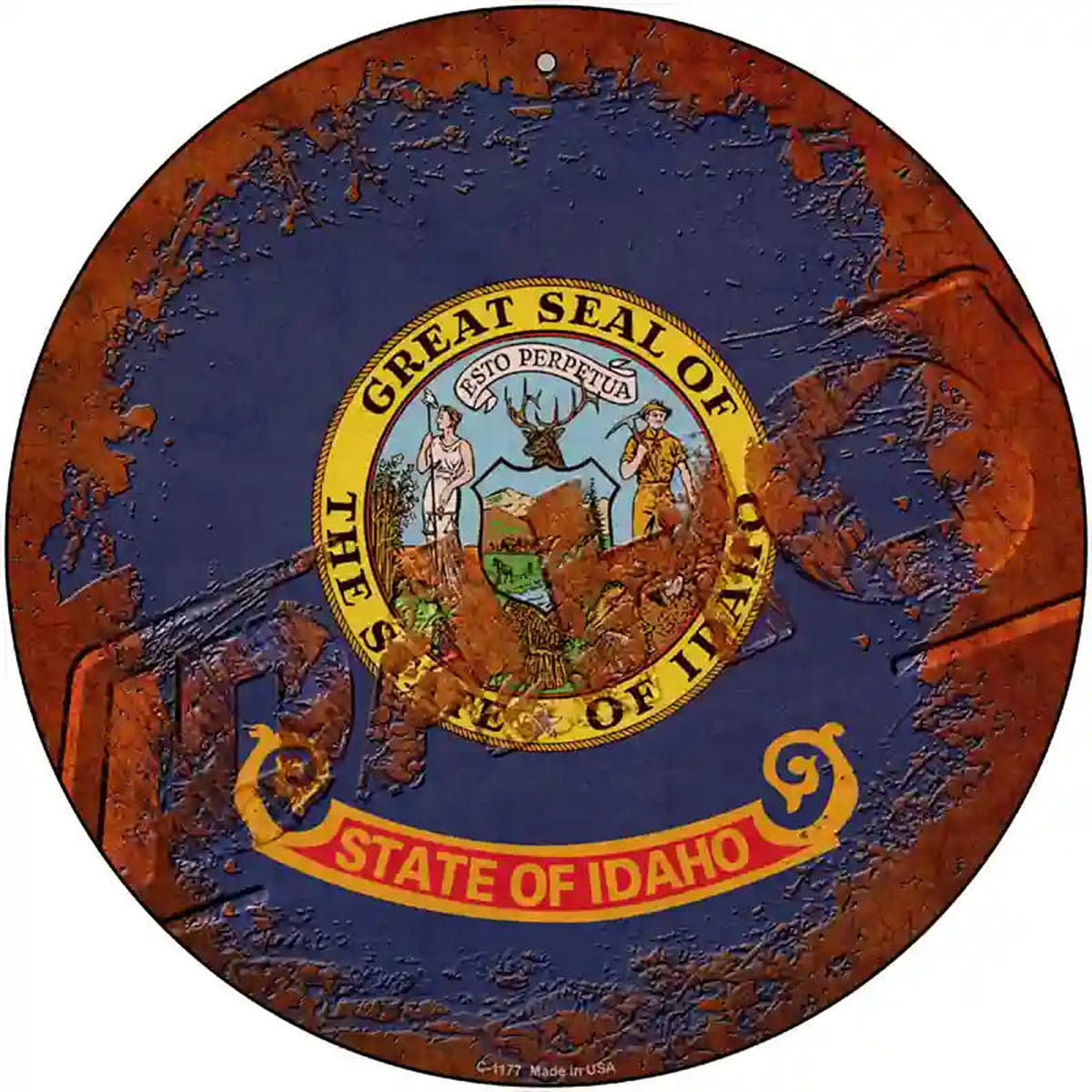 Idaho Rusty Stamped Novelty Metal Circular Sign
