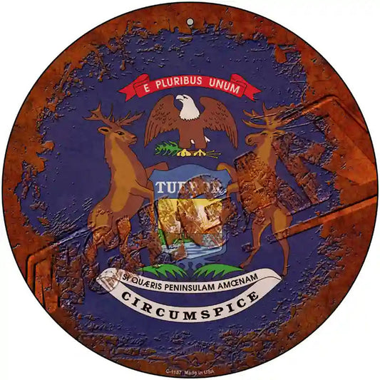 Michigan Rusty Stamped Novelty Metal Circular Sign