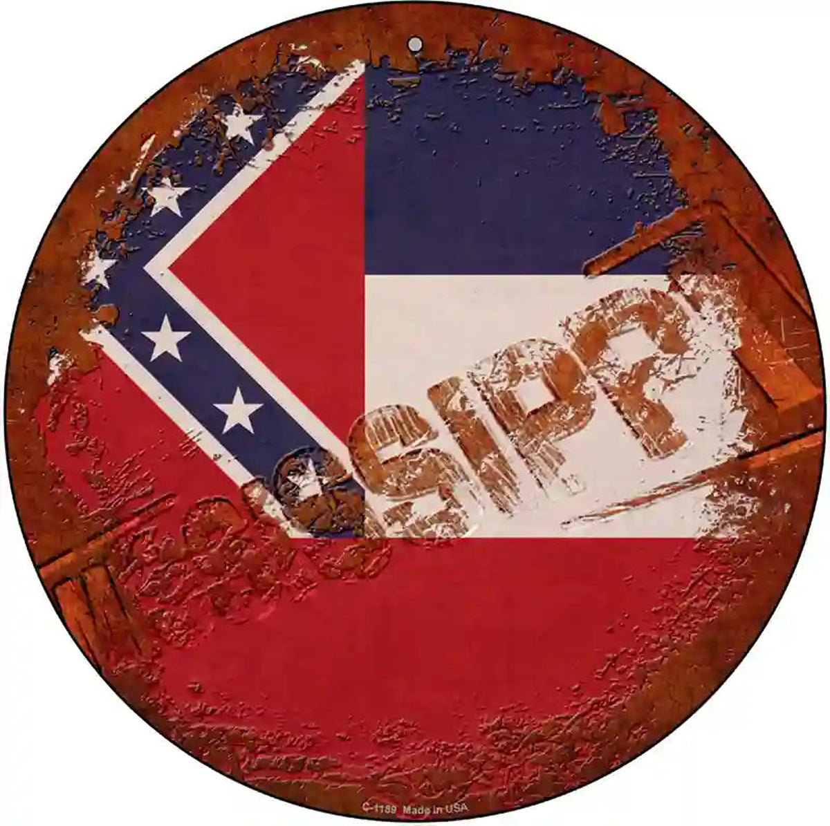 Mississippi Rusty Stamped Novelty Metal Circular Sign