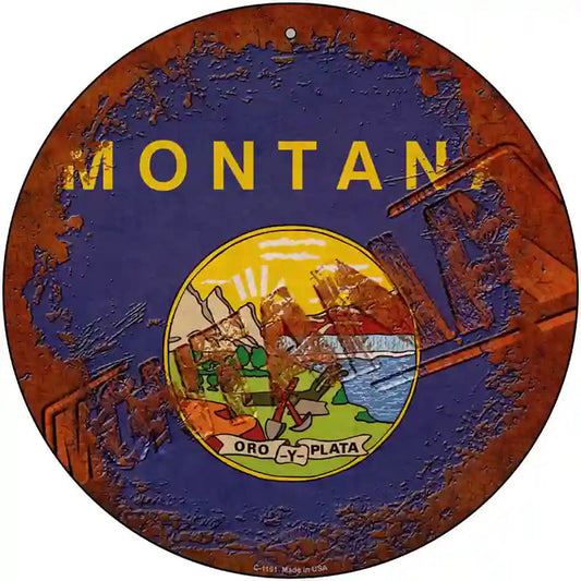 Montana Rusty Stamped Novelty Metal Circular Sign