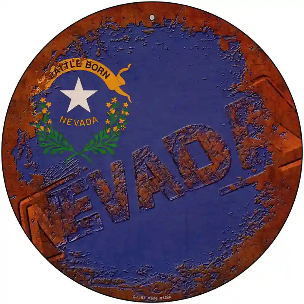 Nevada Rusty Stamped Novelty Metal Circular Sign