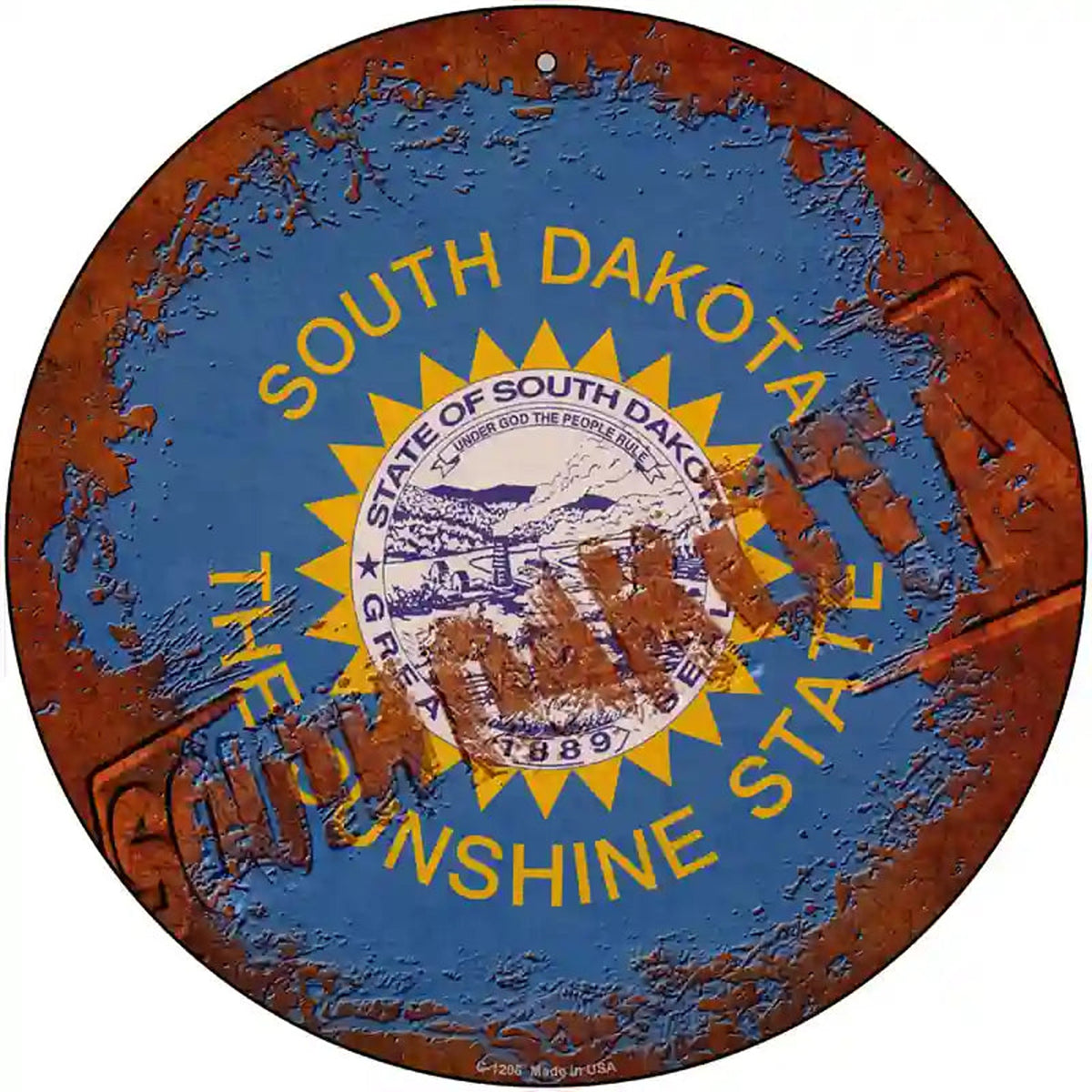 South Dakota Rusty Stamped Novelty Metal Circular Sign
