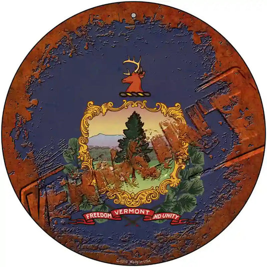 Vermont Rusty Stamped Novelty Metal Circular Sign