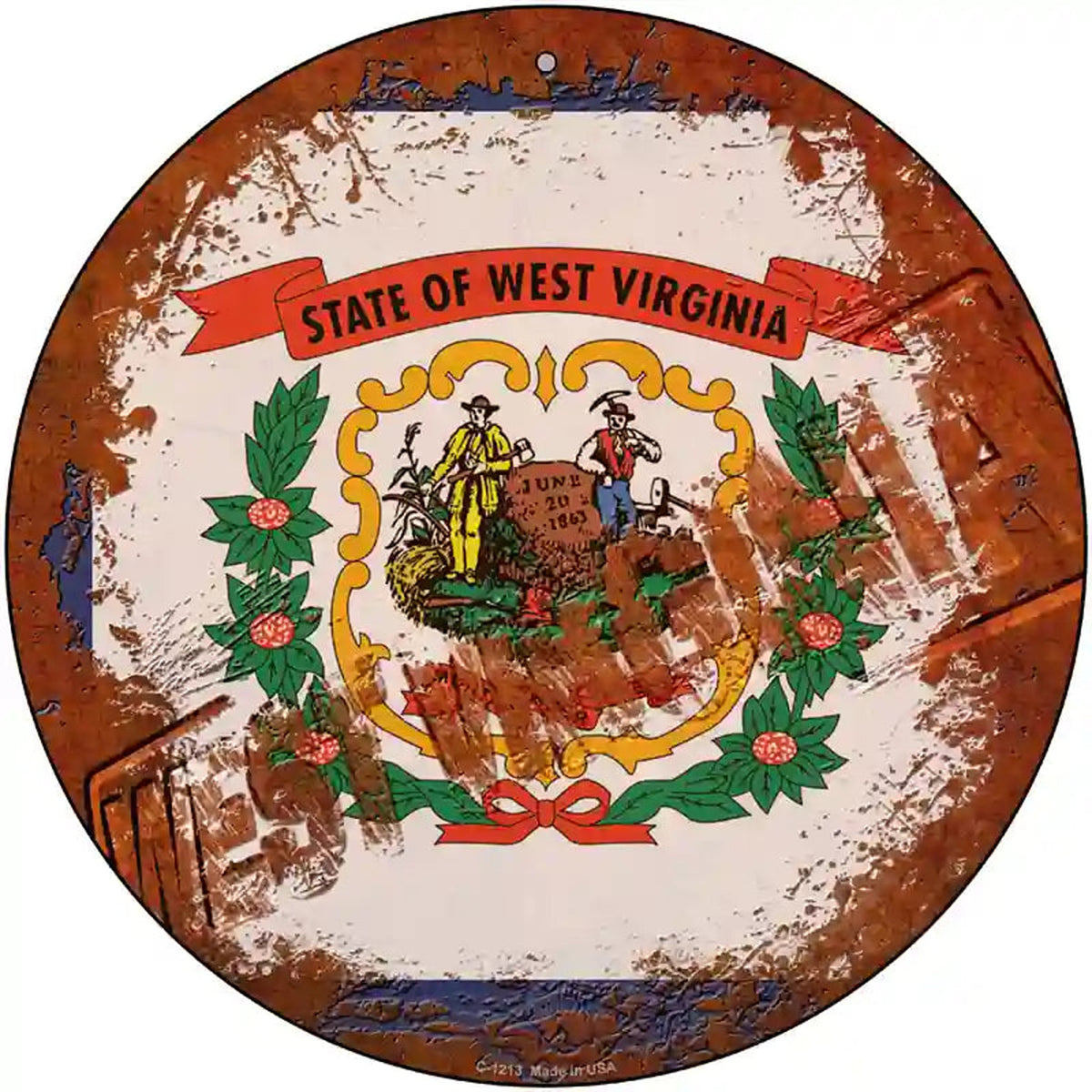 West Virginia Rusty Stamped Novelty Metal Circular Sign