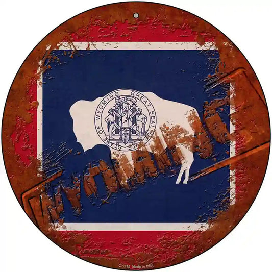 Wyoming Rusty Stamped Novelty Metal Circular Sign