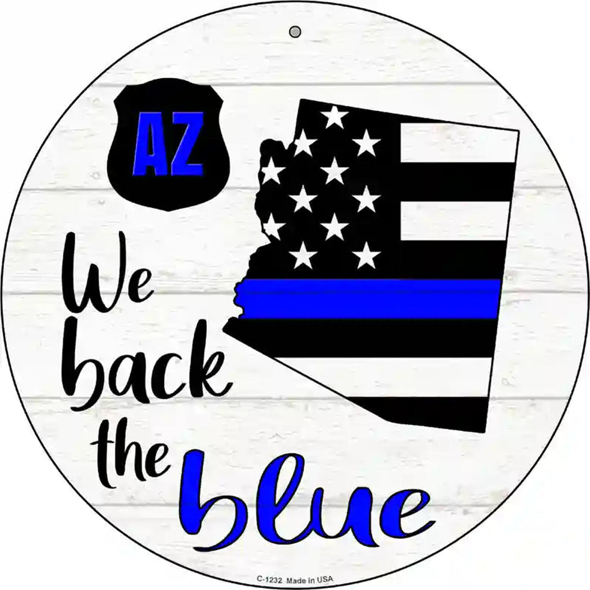 Arizona Back The Blue Novelty Circular Sign