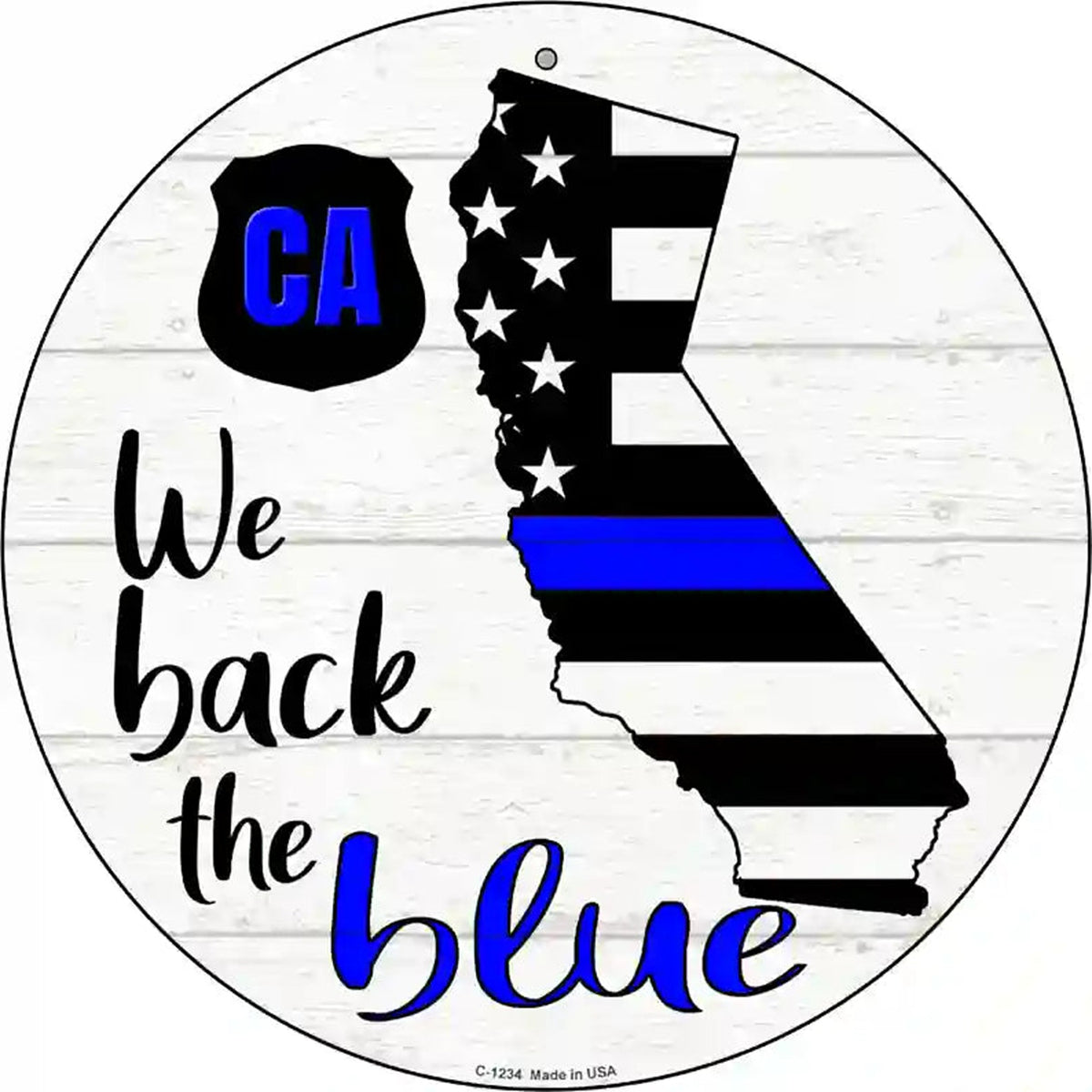 California Back The Blue Novelty Circular Sign