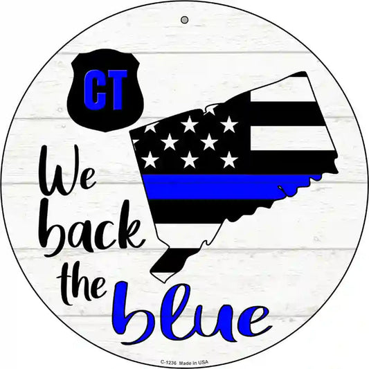 Connecticut Back The Blue Novelty Circular Sign