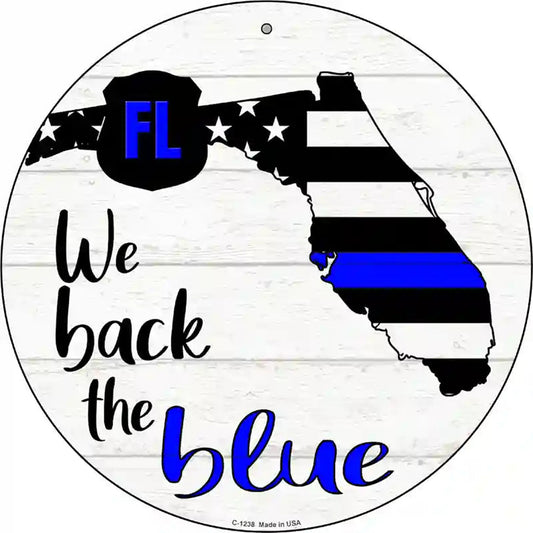 Florida Back The Blue Novelty Circular Sign