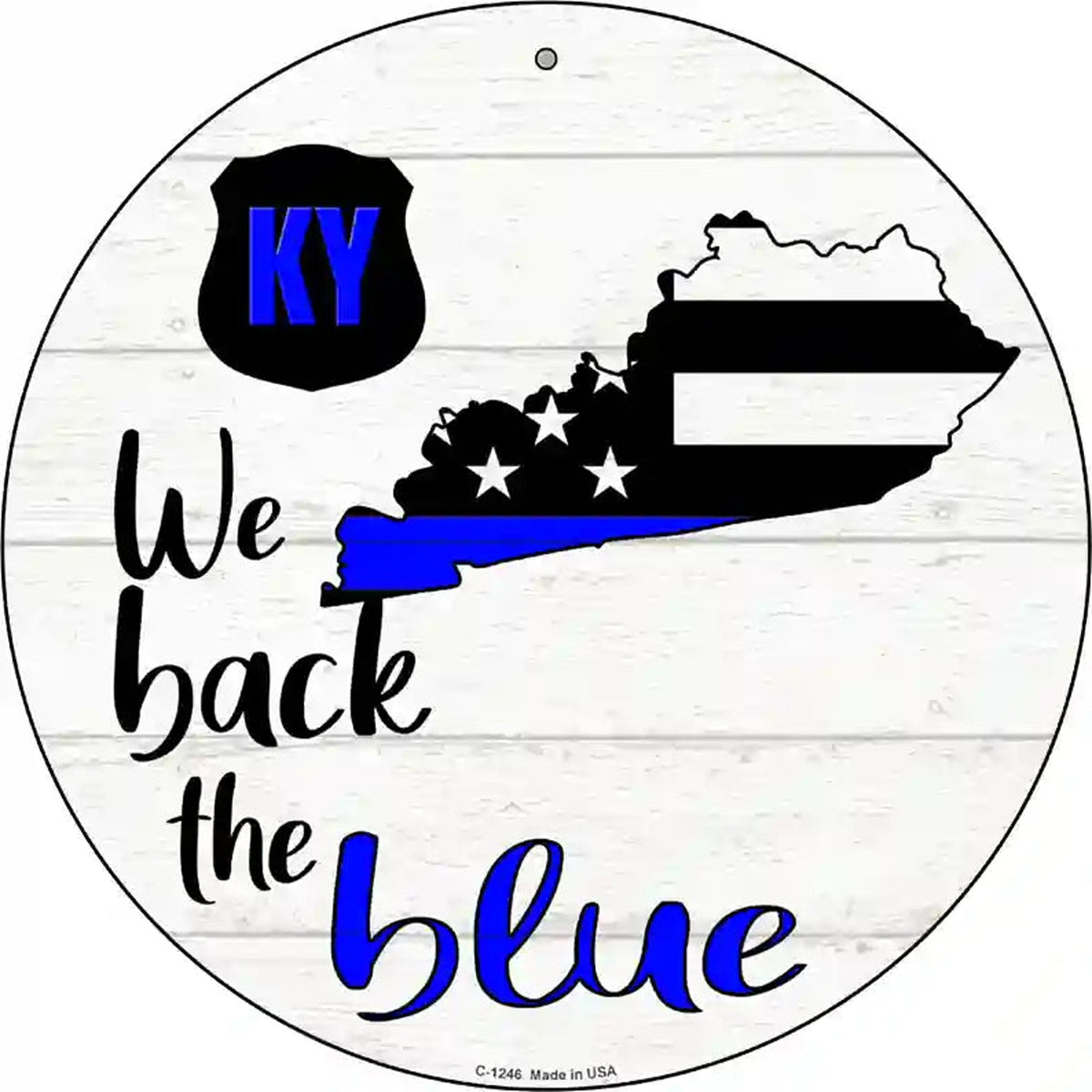 Kentucky Back The Blue Novelty Circular Sign