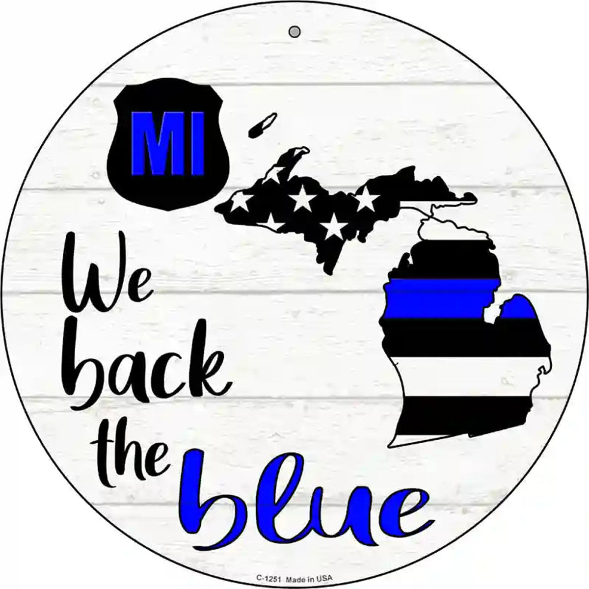 Michigan Back The Blue Novelty Circular Sign