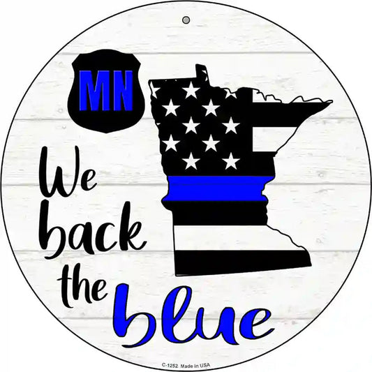 Minnesota Back The Blue Novelty Circular Sign