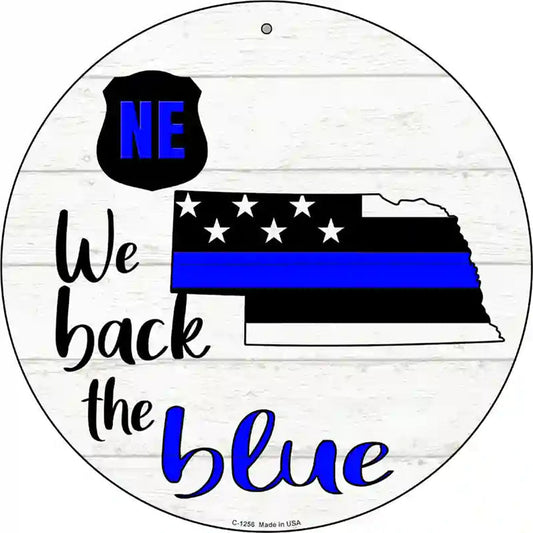 Nebraska Back The Blue Novelty Circular Sign