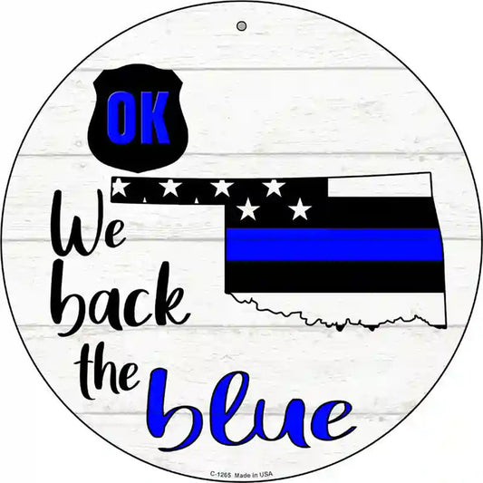 Oklahoma Back The Blue Novelty Circular Sign