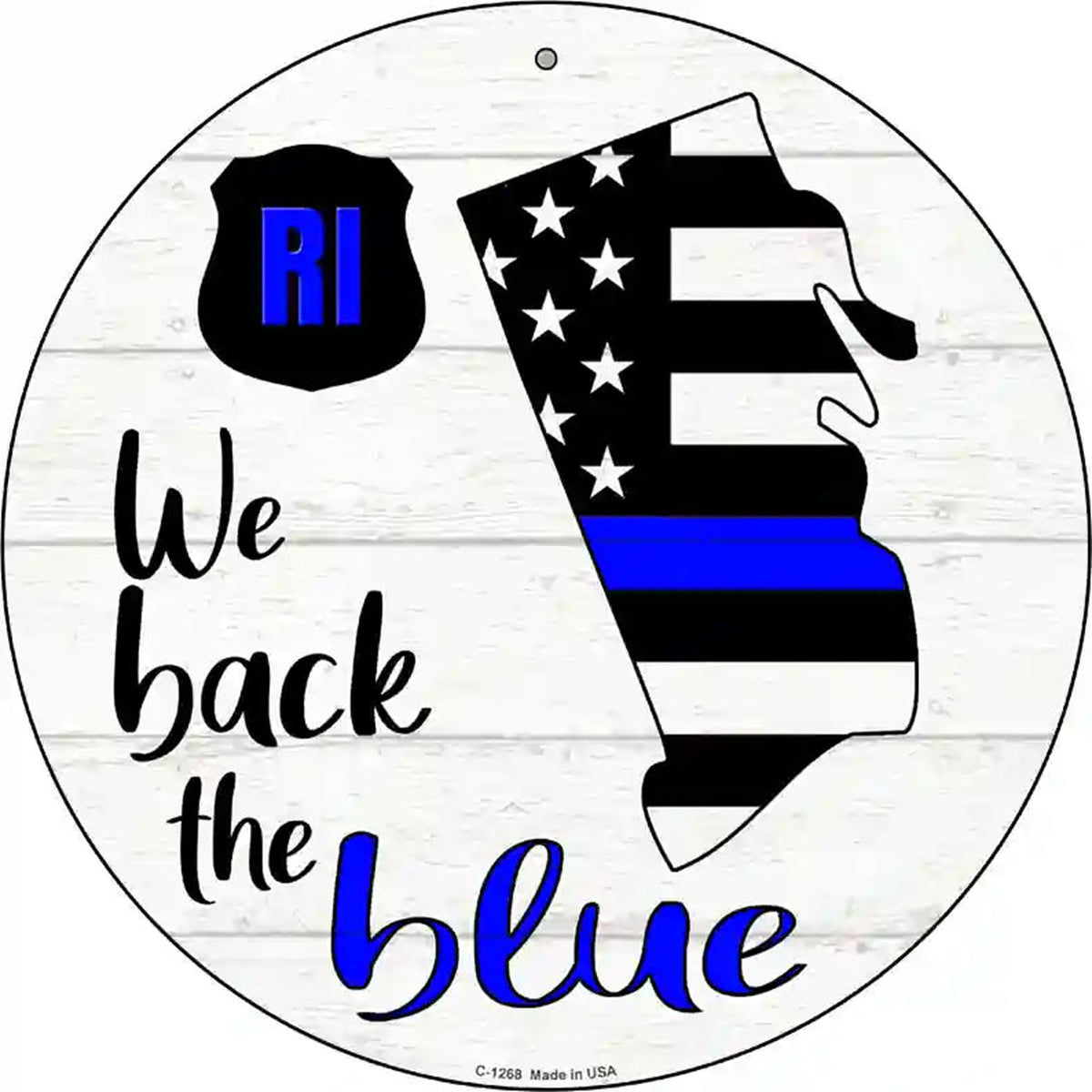 Rhode Island Back The Blue Novelty Circular Sign