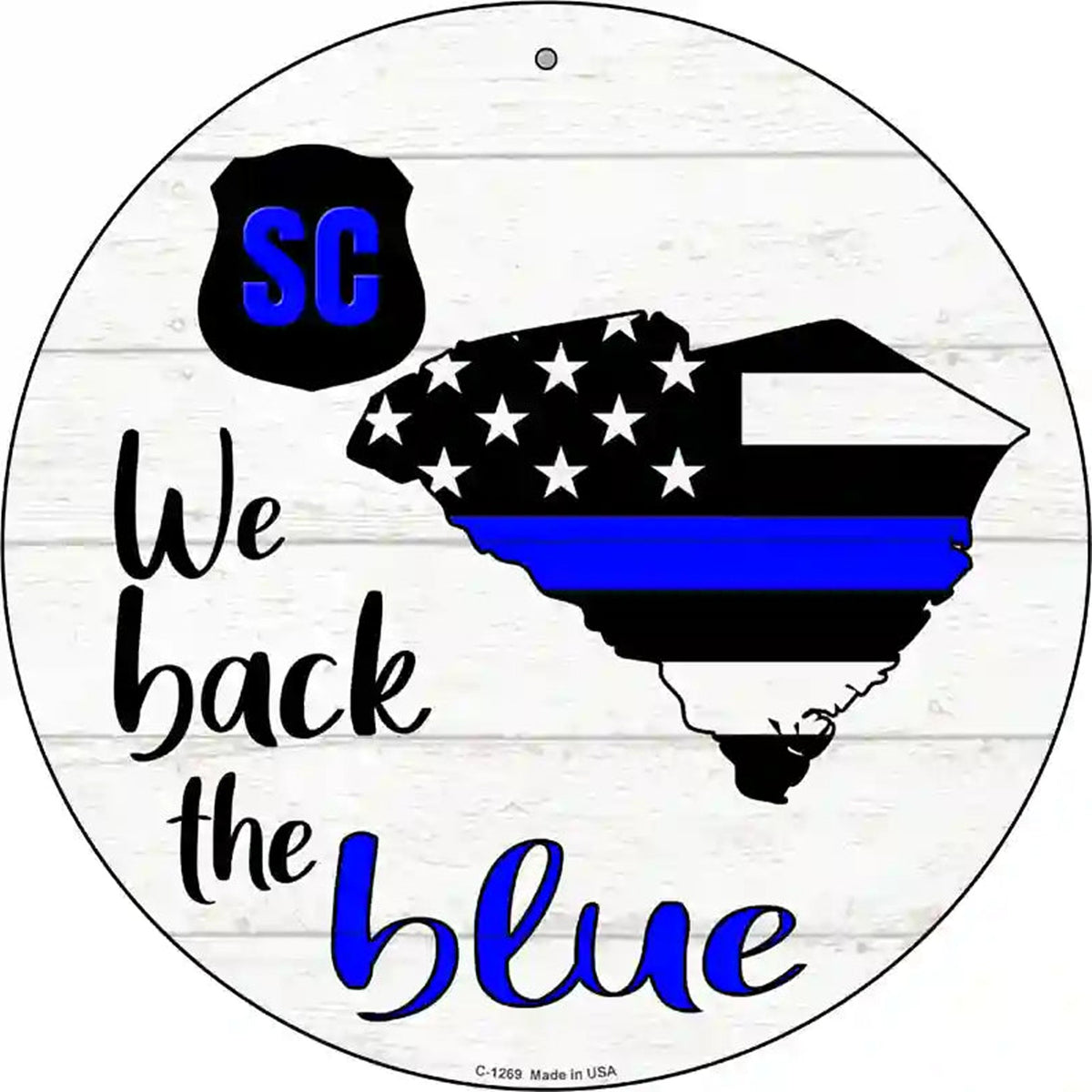 South Carolina Back The Blue Novelty Circular Sign