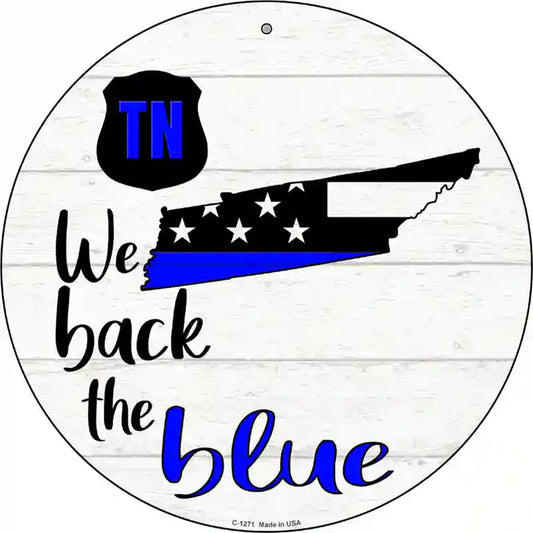 Tennessee Back The Blue Novelty Circular Sign