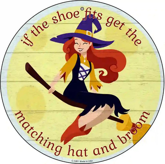 Matching Hat and Broom Girl Novelty Circular Sign